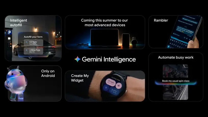 GeminiをAndroidに統合した『Gemini Intelligence』発表　エージェント的自動操作に対応、Galaxy・PixelスマホやGooglebookに提供 画像
