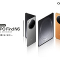 「折り目最小」フォルダブルOPPO Find N6発表、31万8000円　ハッセルブラッド2億画素カメラ搭載折りたたみスマホ
