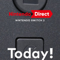 ニンテンドースイッチ2詳細発表のダイレクトは今晩4月2日22時から。Today!アプリでは謎のCボタンを大写し予告