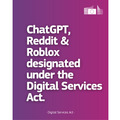 EU、ChatGPTを「超大規模検索エンジン」に指定。RedditやRobloxも新たに規制強化対象へ