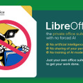 無料オフィスアプリLibreOffice「AI非搭載」で特色打ち出す。無断で文書やデータをクラウド送信
