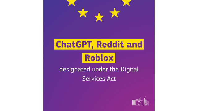 EU、ChatGPTを「超大規模検索エンジン」に指定。RedditやRobloxも新たに規制強化対象へ