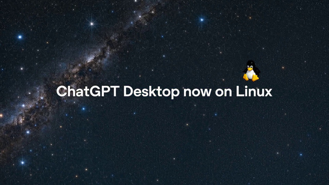 Linux版ChatGPTデスクトップアプリ発表。Ubuntu、Debian、Fedoraなどで動作