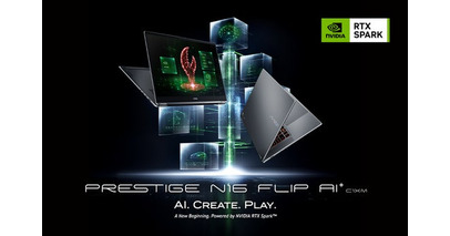 ローカルAI活用をノートPCで実現する新世代AI PC NVIDIA RTX Spark(TM) スーパーチップ搭載「Prestige N16 Flip AI+ C1XM」発売