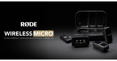 【RODE（ロード）新商品】ポケットサイズで瞬時に高音質、クリエイティブを加速する次世代ワイヤレスマイク「ワイヤレスマイクロ カメラキット」が登場！